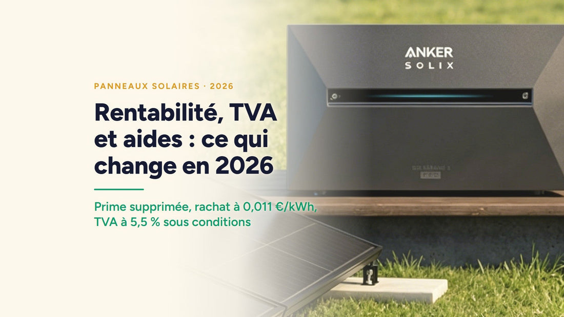 Couverture : Rentabilité, TVA et aides : ce qui change en 2026. Prime supprimée, rachat à 0,011 €/kWh, TVA à 5,5 % sous conditions